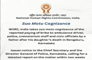 BIG NEWS : ಮಗಳ ಮೃತ ದೇಹ ಸಾಗಿಸಲು ಲಂಚ ಕೇಳಿದ ಕೇಸ್ : ರಾಜ್ಯ ಸರ್ಕಾರಕ್ಕೆ ಮಾನವ ಹಕ್ಕುಗಳ ಆಯೋಗ ನೋಟಿಸ್ ಜಾರಿ