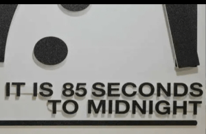 ಜಗತ್ತಿನ ಅಂತ್ಯ ಹತ್ತಿರವಾಗಿದೆಯೇ? ಮಧ್ಯರಾತ್ರಿಗೆ ಕೇವಲ 85 ಸೆಕೆಂಡುಗಳಷ್ಟೇ ದೂರದಲ್ಲಿದೆ ‘ವಿನಾಶದ ಗಡಿಯಾರ’!